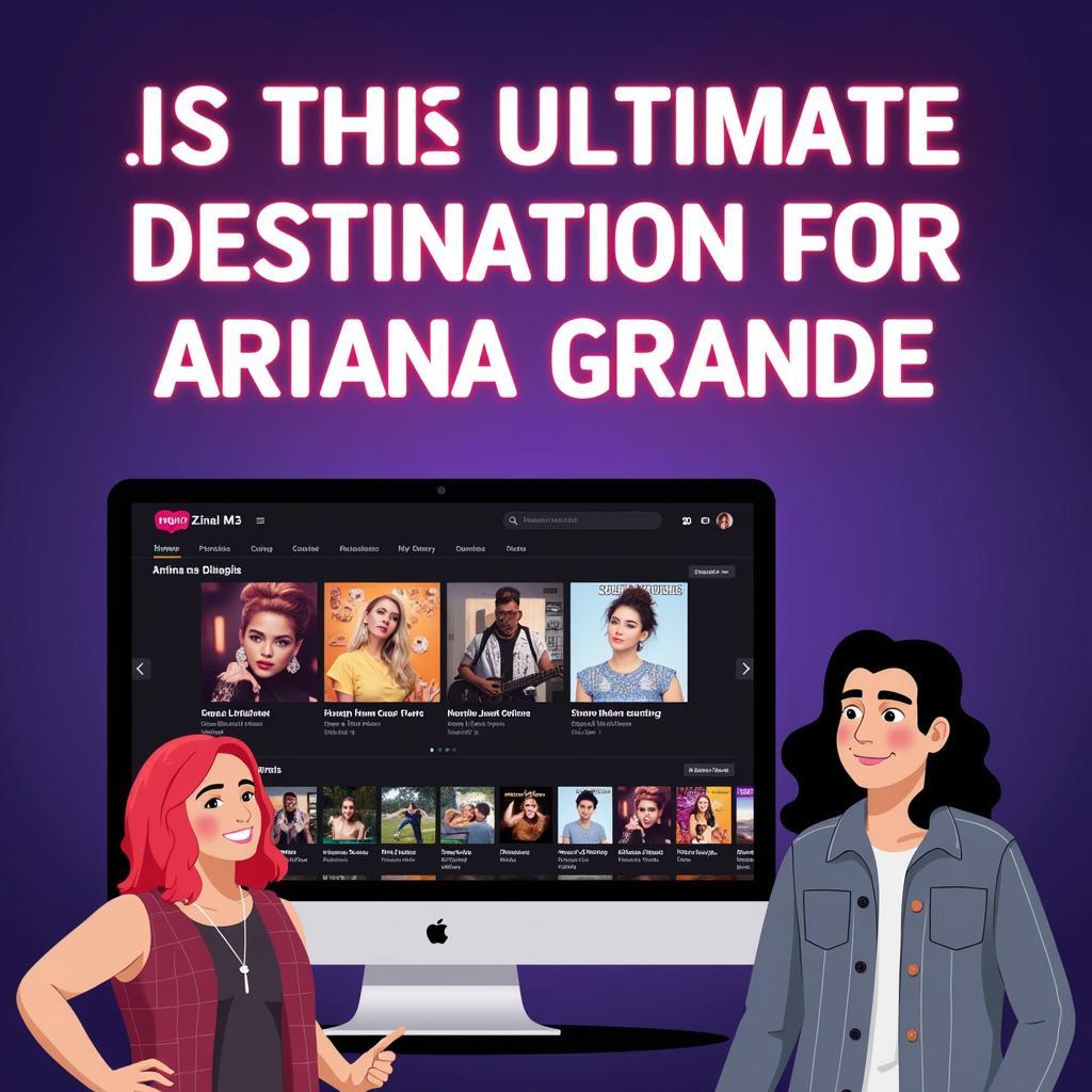 Ariana Grande Zing MP3 - Điểm đến lý tưởng cho fan