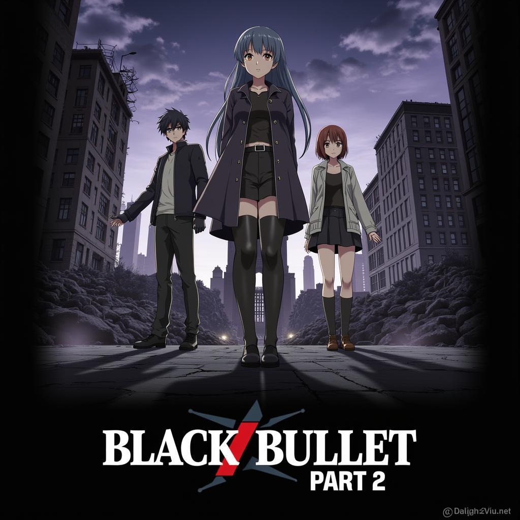 Poster Black Bullet Phần 2