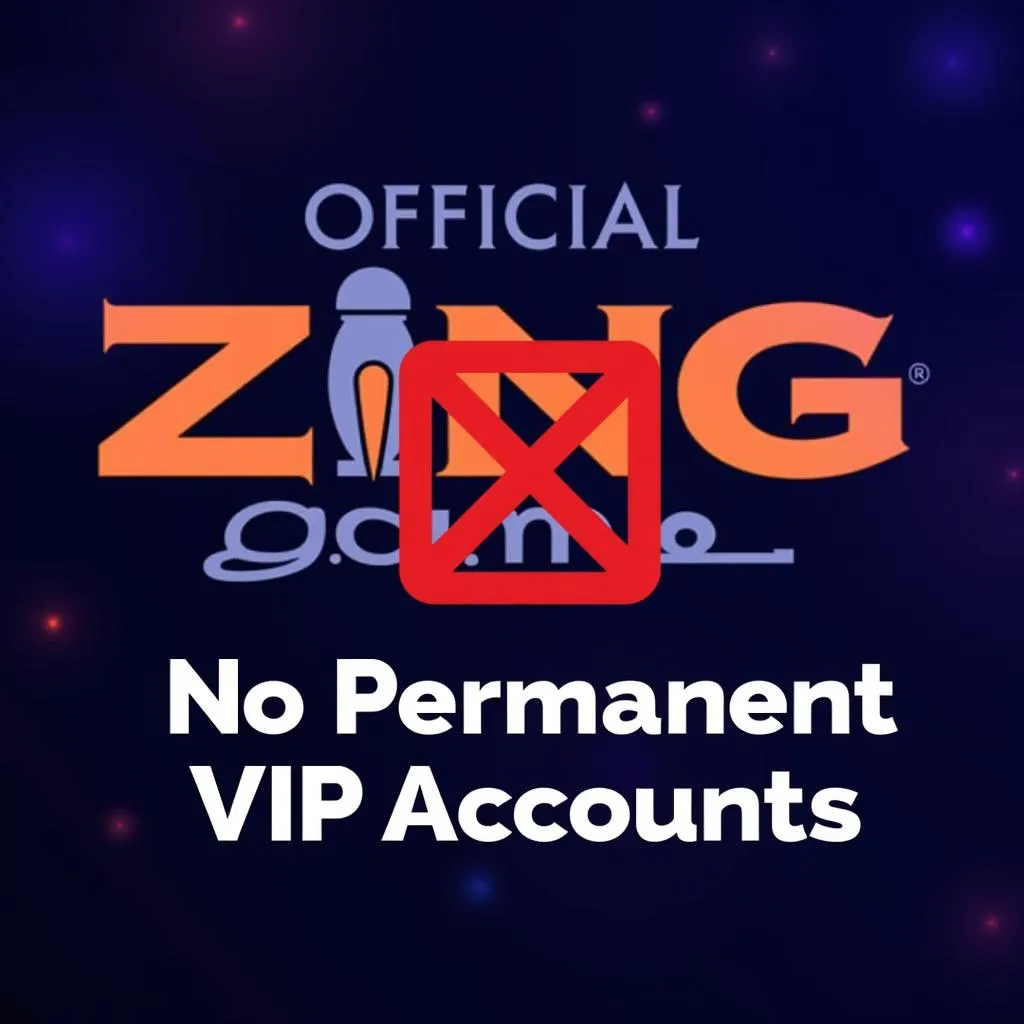 Không có chuyện Acc Zing Vip Vĩnh Viễn chính thức