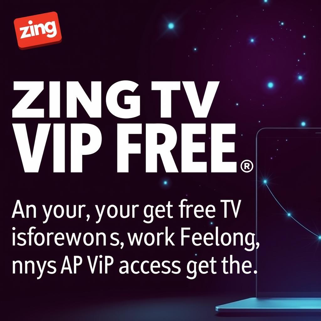 Cách Tạo Tài Khoản Zing TV VIP Free: Sự Thật Bạn Cần Biết