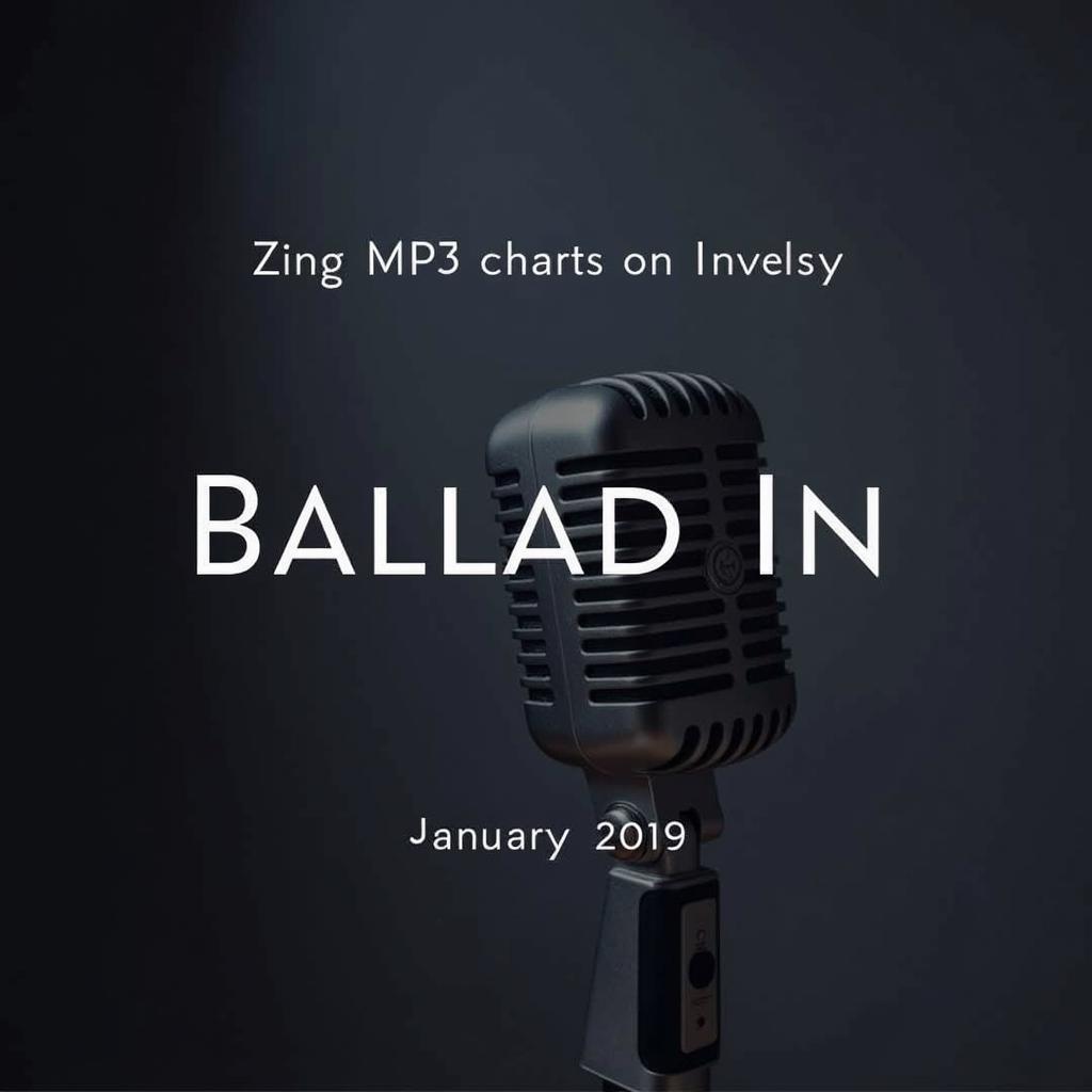 Ballad lên ngôi trên BXH Zing MP3 tháng 1 2019