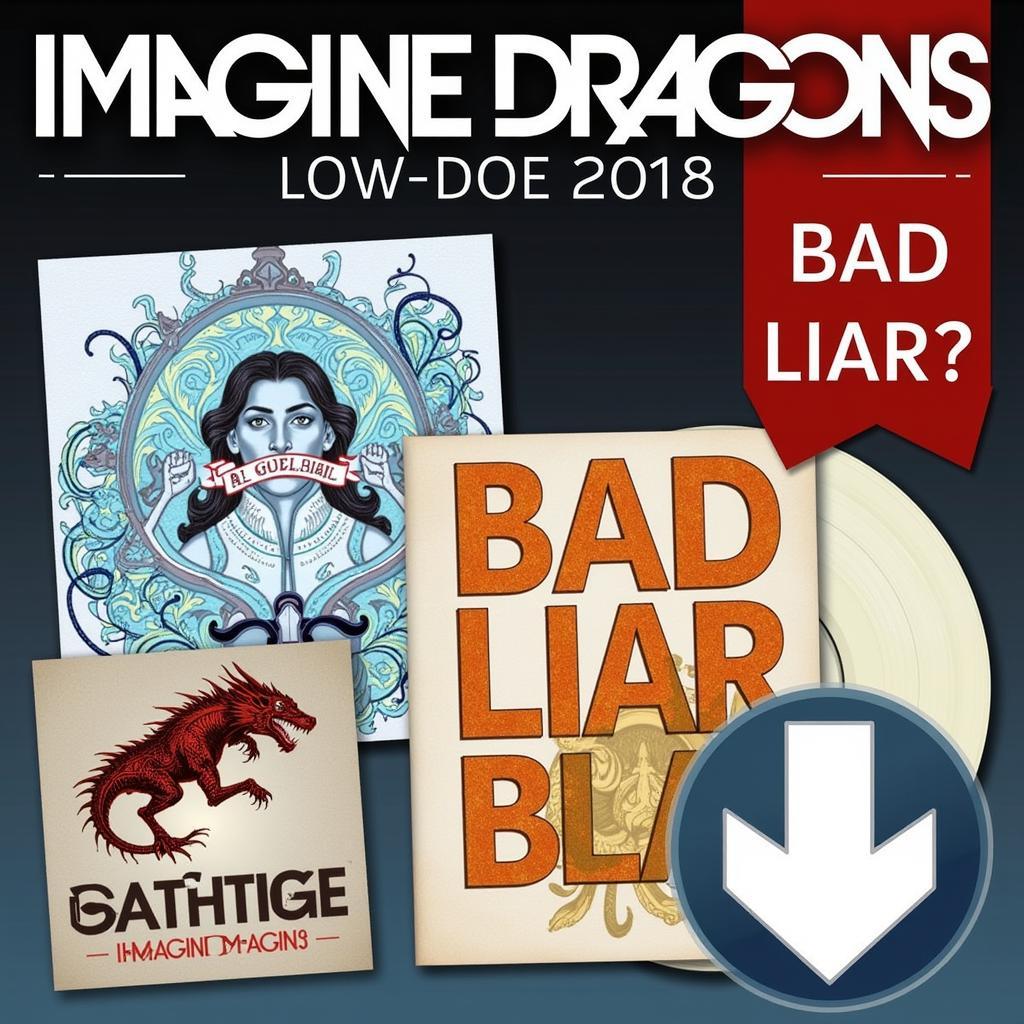 Imagine Dragons Bad Liar Zing MP3 Tải Về