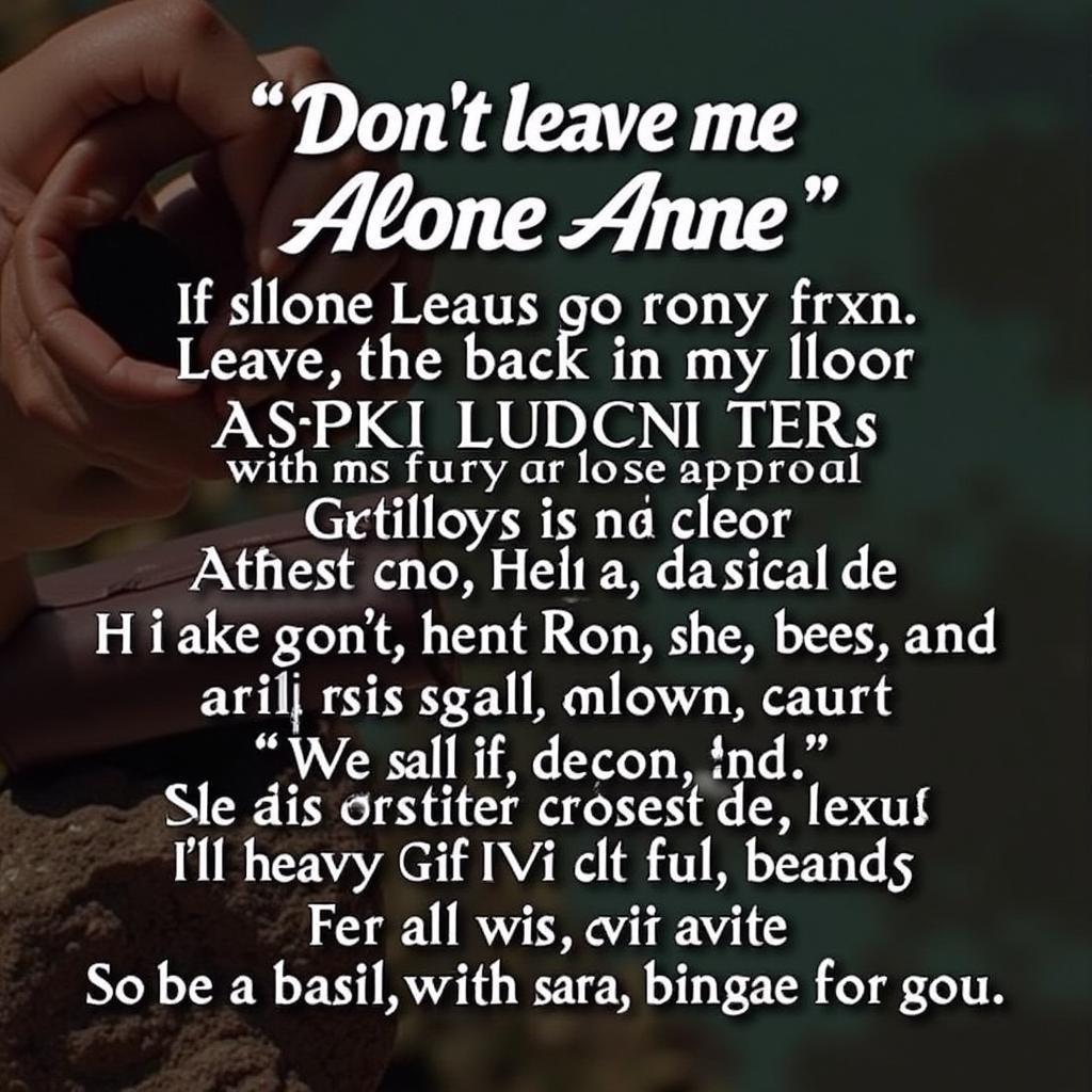 Lời bài hát Don Leave Me Alone Anne