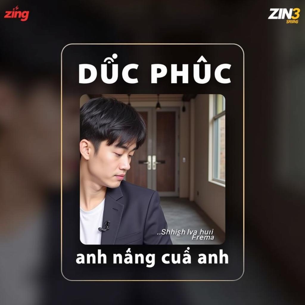 Poster Anh Nàng Của Anh Đức Phúc Zing