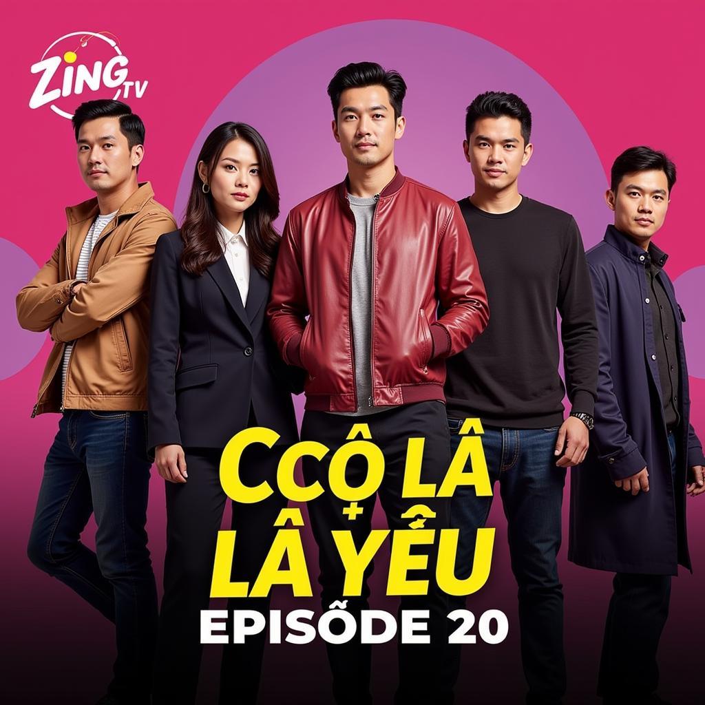 Poster phim Có lẽ là yêu tập 20 Zing TV