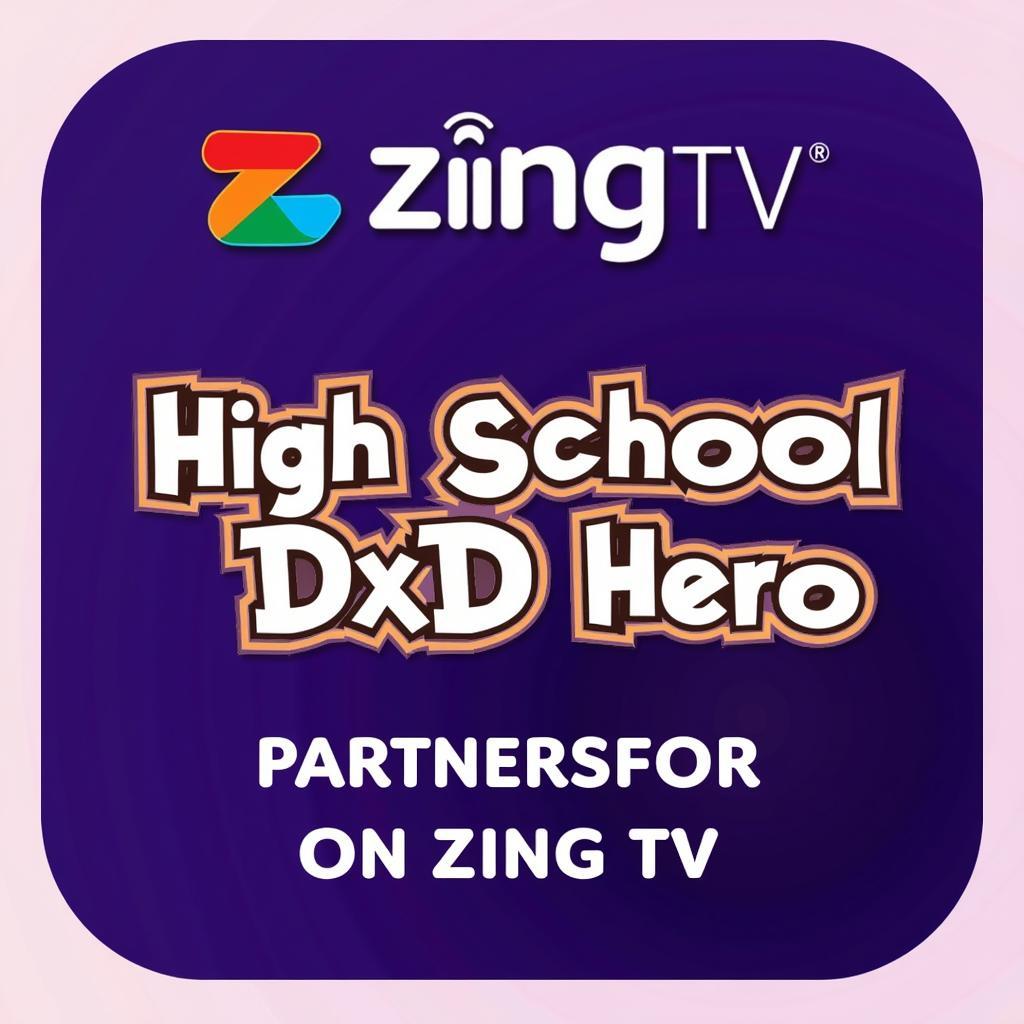 Logo High School DxD Hero Zing TV